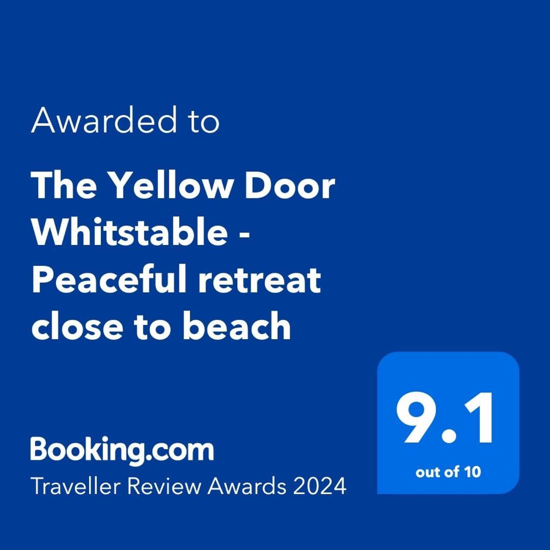 The Yellow Door Whitstable - Peaceful Retreat Close To Beach Zewnętrze zdjęcie